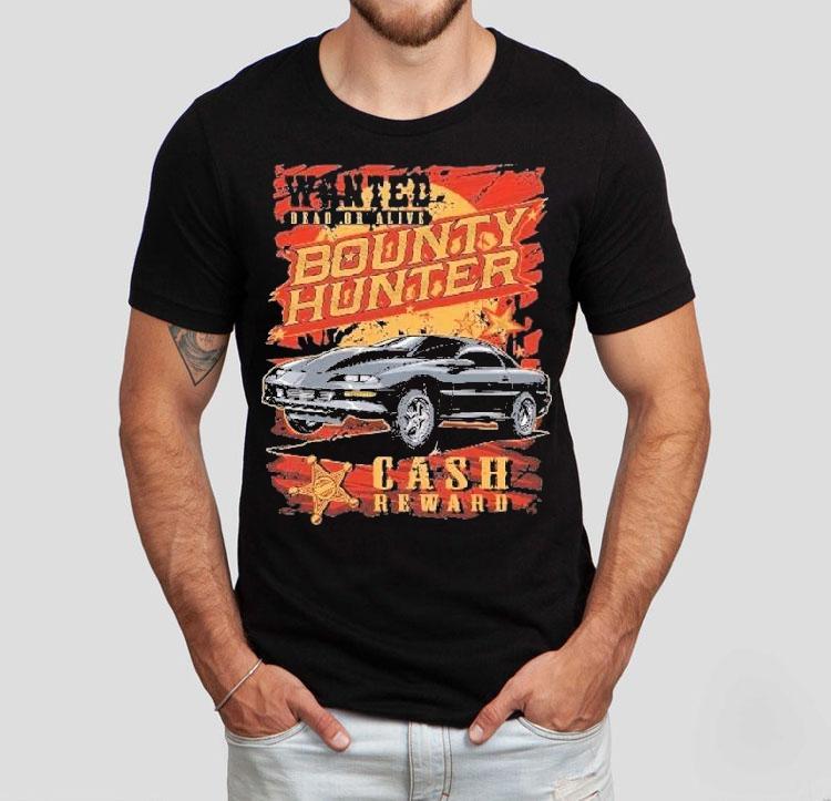 Dadrod Garage Wanted Dead Or Alive Bounty Hunter Cash Reward Shirt 4 Dadrod Garage Wanted Dead Or Alive Bounty Hunter Cash Reward Tshirt