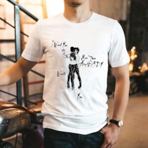 De’wayne I Want You More Than Anybody Wants You Shirt