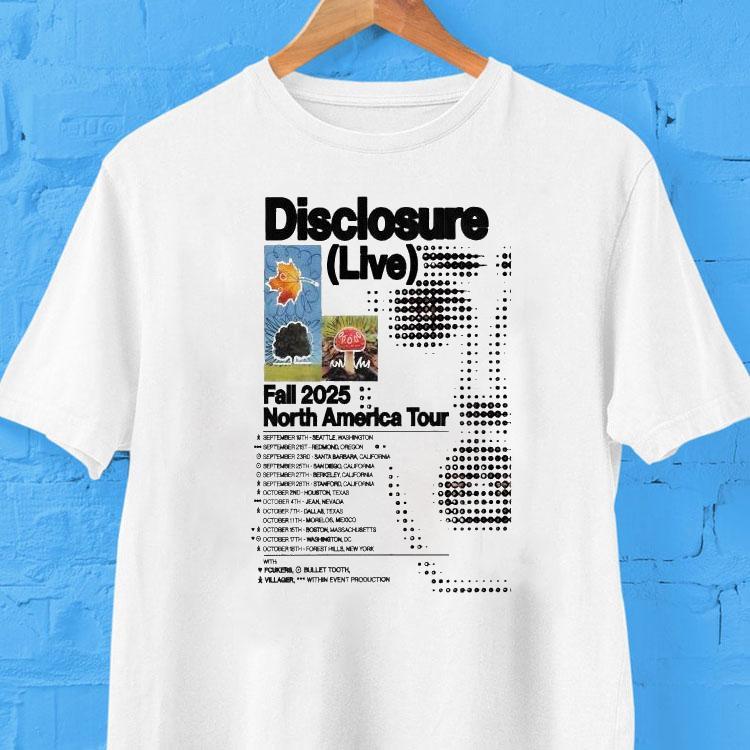 Disclosure Fall 2025 North America Tour Dates Shirt 2 Disclosure Fall North America Tour Dates Tshirt