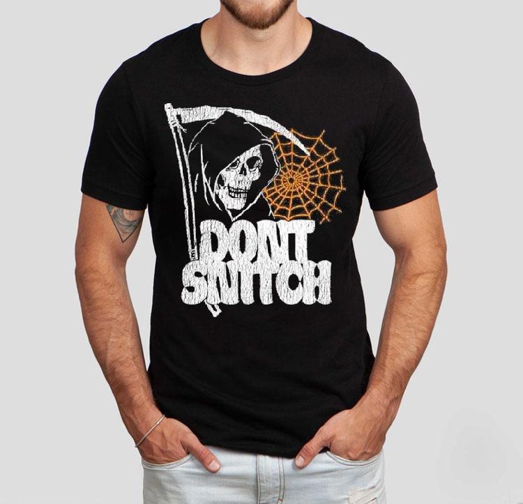 Don't Snitch Grim Reaper Shirt 4 Don T Snitch Grim Reaper Tshirt