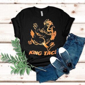 Donald John Trump Chicken King Taco Shirt