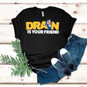 Drain Is Your Friend Kewpie Shirt