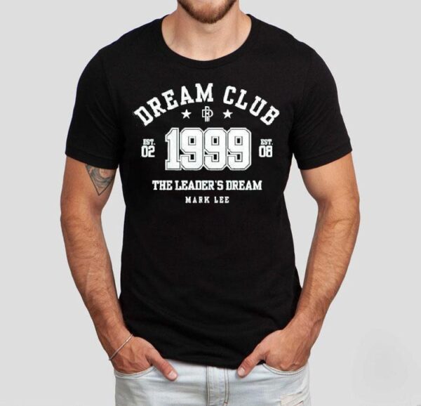Dream Club The Leader’s Dream Mark Lee 1999 Shirt