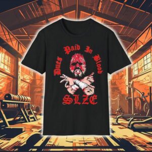 Dues Paid In Blood Size Tshirt