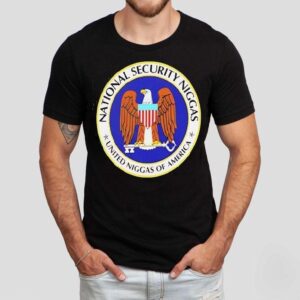Eagle National Security Niggas United Niggas Of America Shirt