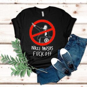 Elon Musk Nazi Musks Fuck Off Shirt