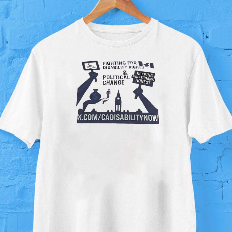Fighting For Disability Rights And Political Change Keeping Politicians Honest Shirt 2 Fighting For Disability Rights And Political Change Keeping Politicians Hones Tshirt