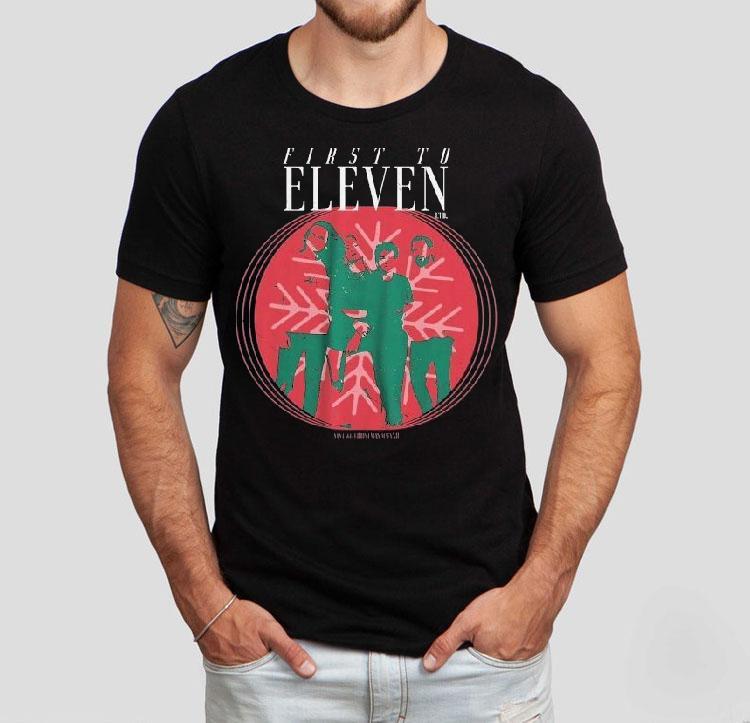 First To Eleven Holiday Christmas Photo Shirt 4 First To Eleven Holiday Christmas Photo Tshirt