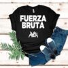 Fuerza Bruta Aven 2025 Tour Shirt