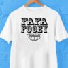 Fun Fun Fun Fafa Fooey Shirt