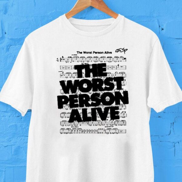 G Flip The Worst Person Alive Shirt