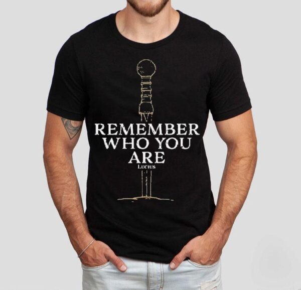 Gladiator Ii Remember Who You Are Lucius Sword Shirt