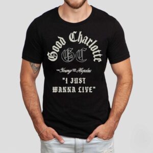 Good Charlotte I Just Wanna Live The Young And The Hopeless Tshirt