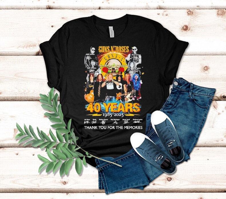 Guns N' Roses 40 Years 1985 2025 Rose Slash Reese Mckagan Reed Fortune Thank You For The Memories Shirt 4 Guns N Roses Years Rose Slash Reese Mckagan Reed Fortune Thank You For The Memories Tshirt