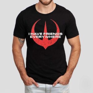 I Have Friends Everywhere Logo Shirt