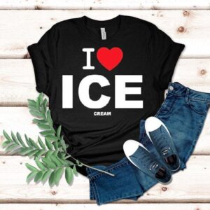 I Love Ice Cream Tshirt