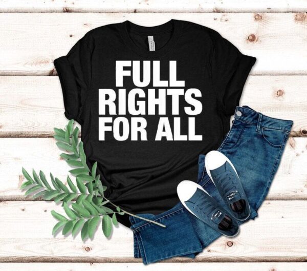 Ice Full Rights For All Shirt