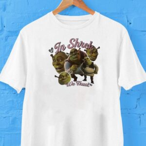 In Shrek We Trust Shirt