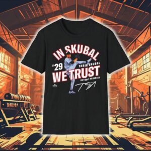 In Tarik Skubal We Trust Detroit Baseball Mlbpa Shirt