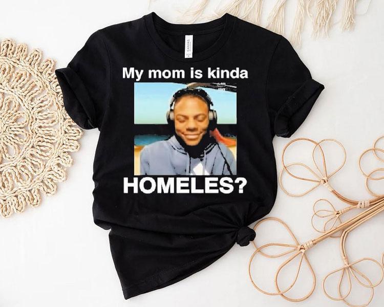 Ishowspeed My Mom Is Kinda Homeless Shirt 4 Ishowspeed My Mom Is Kinda Homeless Tshirt