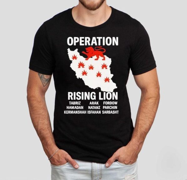 Israel Air Strike Success Map Operation Rising Lion Victory Shirt