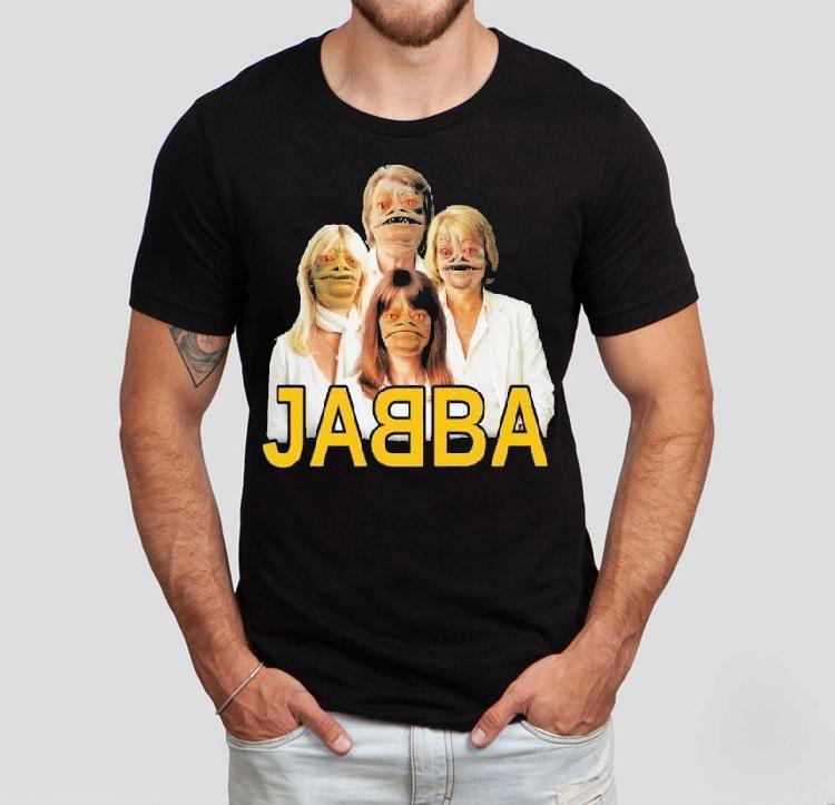 Jabba Abba Shirt 4 Jabba Abba Tshirt