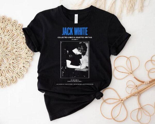 Jack White 2025 Collected Lyrics And Selected Writing Shirt