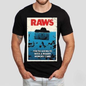 Jaws Raws You Re Going To Need A Bigger Memory Card Tshirt
