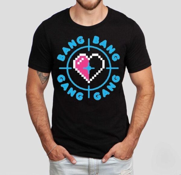 Jazzyguns Bang Bang Gang Gang Heart Shirt