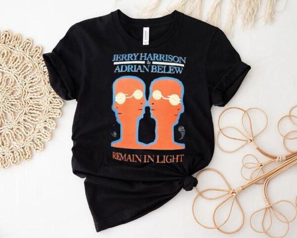 Jerry Harrison And Adrian Belew Remain In Light Shirt