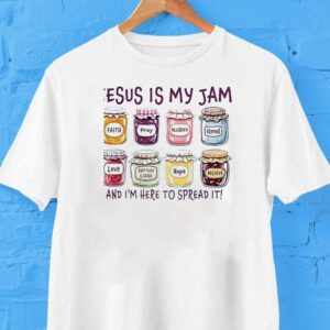 Jesus Is My Jam And I’m Here To Spread It Shirt