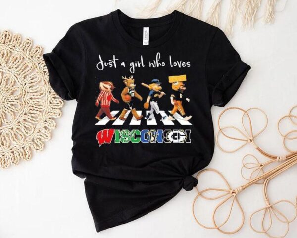 Just A Girl Who Loves Wisconsin Badgers Bucks Brewers Packers Mascot Walking Across Shirt