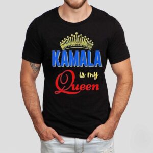 Kamala Is My Queen Tshirt