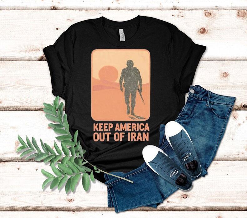 Keep America Out Of Iran Shirt 4 Keep America Out Of Iran Tshirt