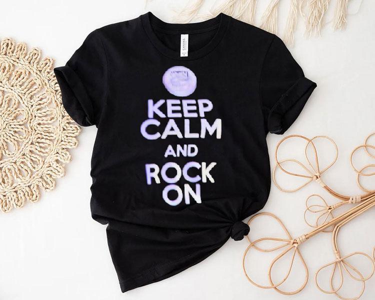 Keep Calm And Rock On Shirt 4 Keep Calm And Rock On Tshirt