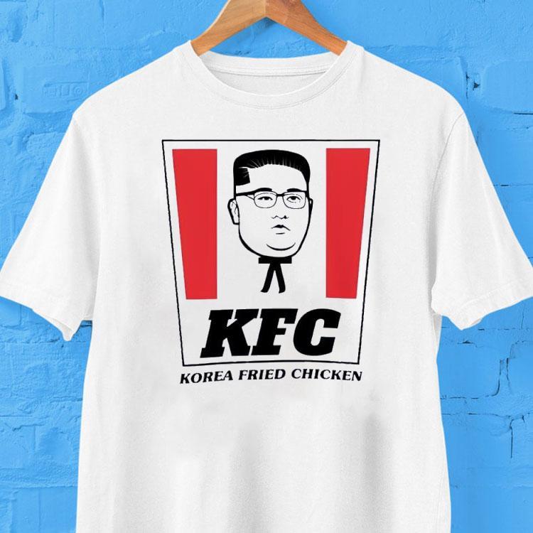 Kim Jong-un Kfc Korea Fried Chicken Shirt 2 Kim Jong Un Kfc Korea Fried Chicken Tshirt