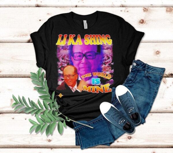 Li Ka Shing The World Is Mine Graphic Shirt