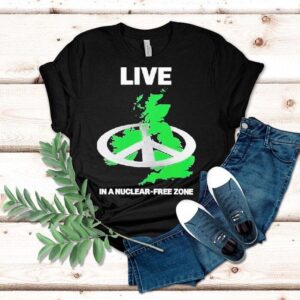 Live In A Nuclear Free Zone Anti Nuclear Movement House X Peter Kennard Peace Shirt
