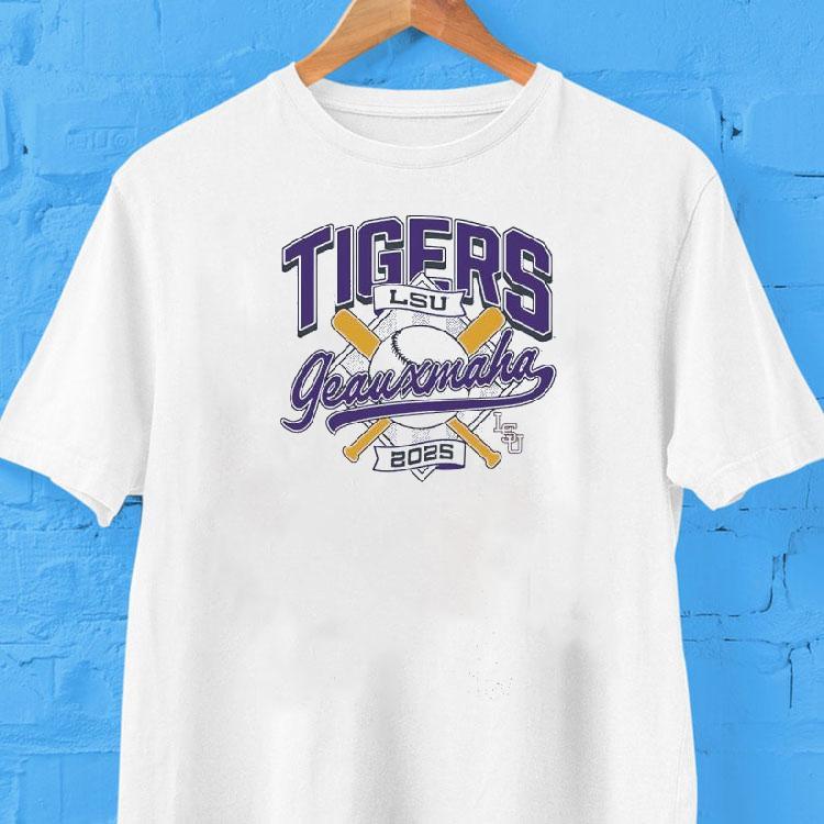Lsu Tigers Geauxmaha Baseball 2025 Shirt 2 Lsu Tigers Geauxmaha Baseball Tshirt