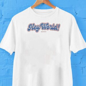 Maverick Hey World Tshirt