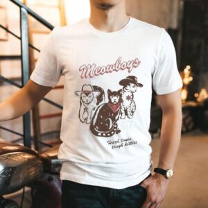 Meowboys Hard Time Tough Kitties Western Cat Cowboy Shirt