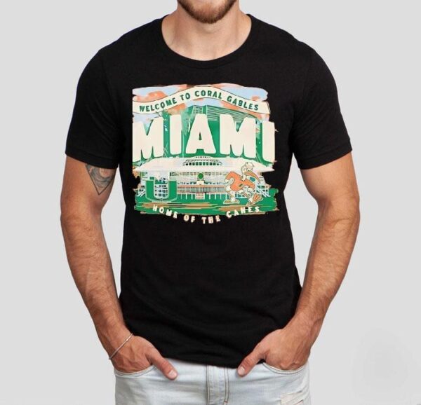 Miami Hurricanes Welcome To Coral Gables Home Of The Canes Shirt