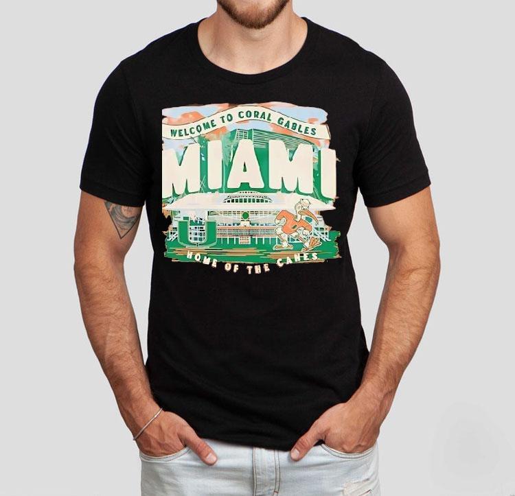 Miami Hurricanes Welcome To Coral Gables Home Of The Canes Shirt 4 Miami Hurricanes Welcome To Coral Gables Home Of The Canes Tshirt
