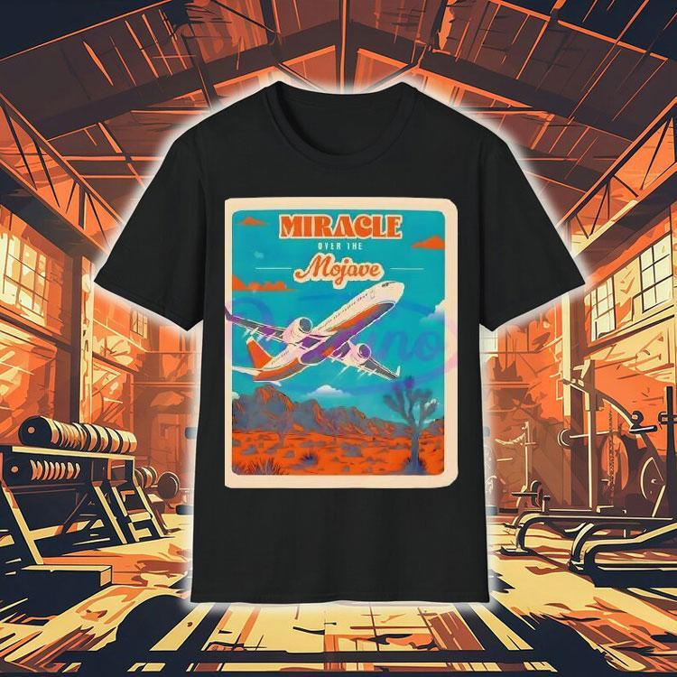 Miracle Over The Mojave Retro Desert Airplane Travel Souvenir Shirt 4 Miracle Over The Mojave Retro Desert Airplane Travel Souvenir Tshirt