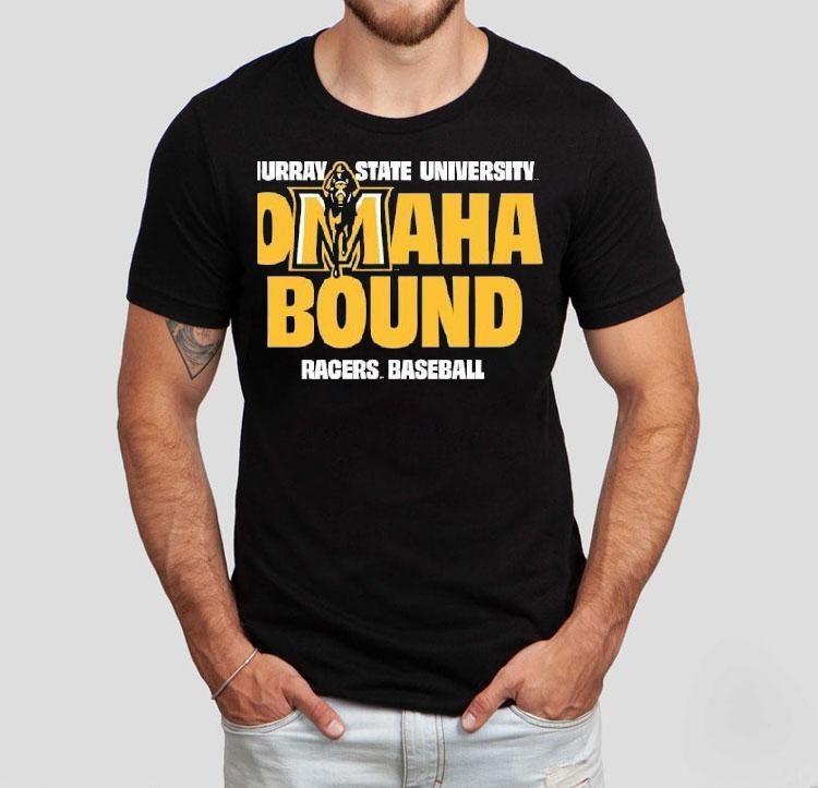 Murray State Racers 2025 Omaha Bound Baseball Shirt 4 Murray State Racers Omaha Bound Baseball Tshirt