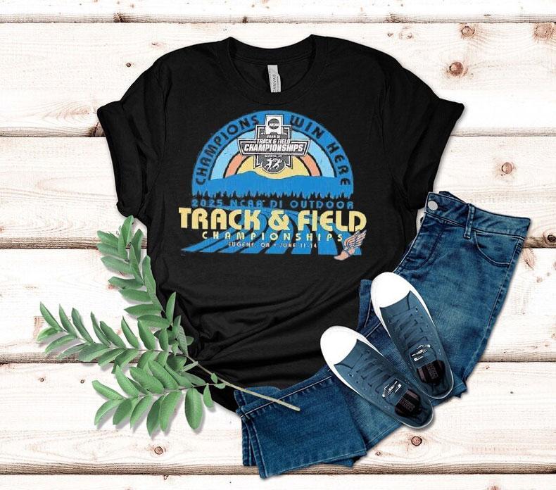 Ncaa Di Outdoor Track And Field Championships 2025 Champions Win Here Vintage Shirt 4 Ncaa Di Outdoor Track And Field Championships Champions Win Here Vintage Tshirt