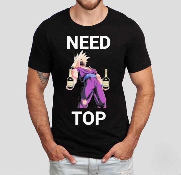 Need Top Gohennessy Shirt 4 Need Top Gohennessy Tshirt
