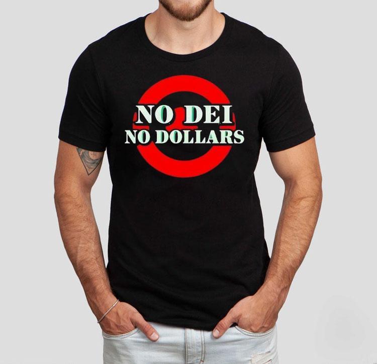 No Dei No Dollars Shirt 4 No Dei No Dollars Tshirt
