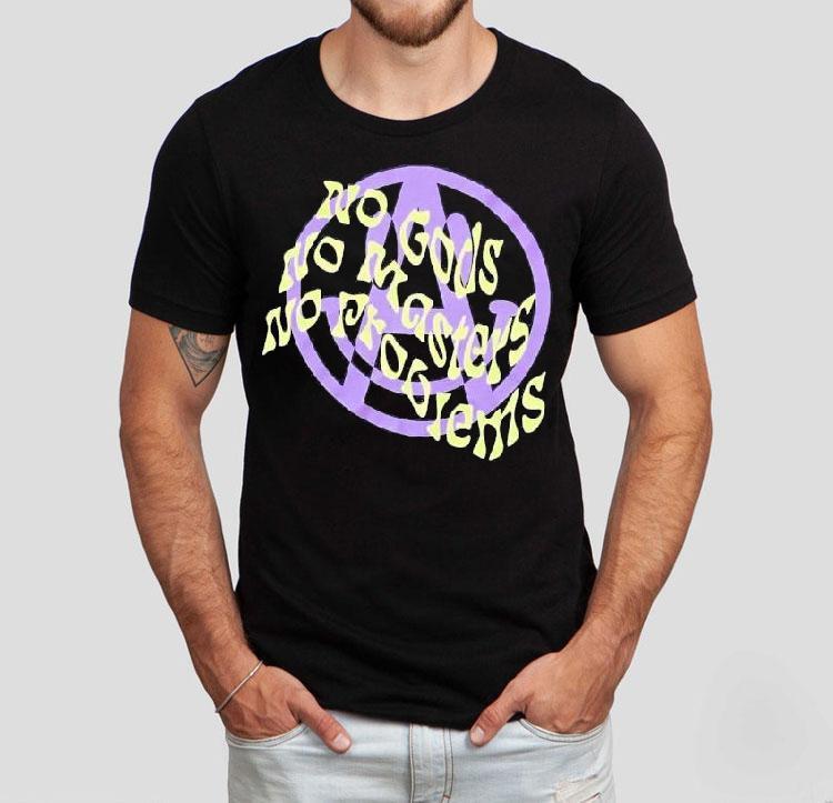 No Gods No Monsters No Problems Shirt 4 No Gods No Monsters No Problems Tshirt
