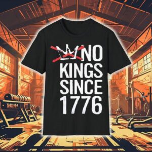 No Kings Since Tshirt